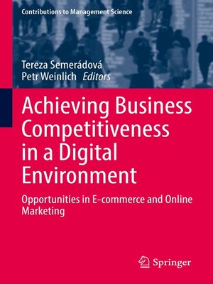 cover image of Achieving Business Competitiveness in a Digital Environment